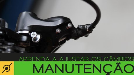 Como regular o câmbio da bike. Pedaleria