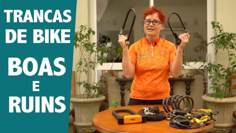 TRANCAS E CORRENTES PARA PRENDER BICICLETA. QUAL É MELHOR?