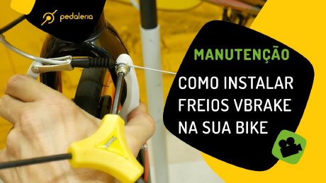 Como instalar freio vbrake? Pedaleria.