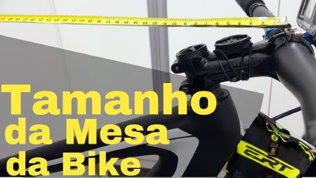 Como Saber o Tamanho da Mesa da Bicicleta?
